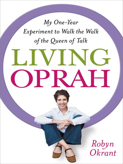 Title details for Living Oprah by Robyn Okrant - Available